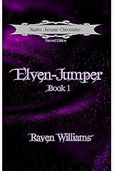 Elven-Jumper (Realm Jumper Chronicles Book 1) Kindle Edition