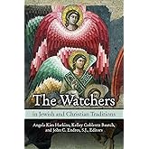 The Watchers in Jewish and Christian Traditions