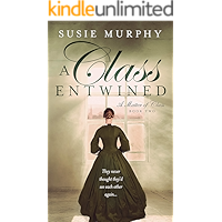 A Class Entwined: A sweeping Irish historical romance saga (A Matter of Class Book 2) book cover