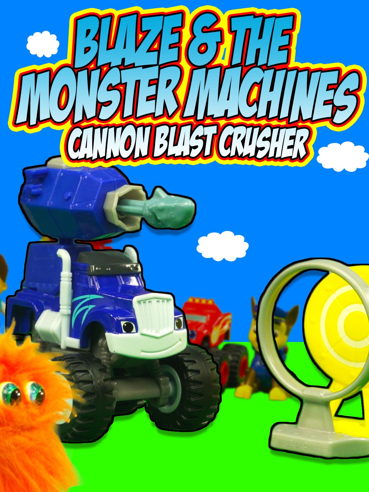 Watch BLAZE AND THE MONSTER MACHINES Cannon Blast Crusher Prime Video