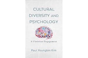 Cultural Diversity and Psychology: A Christian Engagement