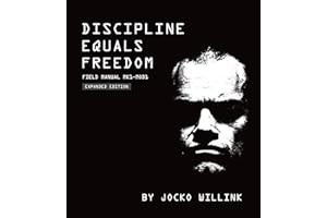 Discipline Equals Freedom: Field Manual Mk1-MOD1