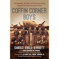 Coffin Corner Boys: One Bomber, Ten Men, and Their Harrowing Escape from Nazi-Occupied France book cover