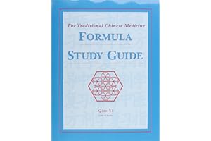 The Traditional Chinese Medicine Formula Study Guide
