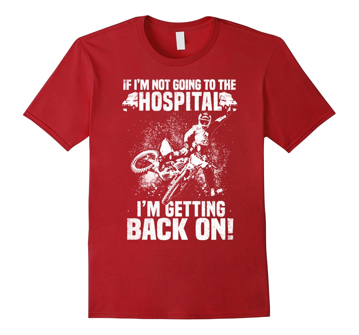 If I m Not Going To The Hospital I m Getting Back On T Shirt CL Colamaga if-i-m-not-going-to-the-hospital-i-m-getting-back-on-t-shirt-cl-colamaga