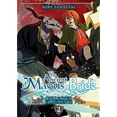 The Ancient Magus' Bride: Collected Fragments Vol. 2 (The Ancient Magus' Bride: Fragments Collection)