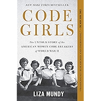 Code Girls: The Untold Story of the American Women Code Breakers of World War II book cover