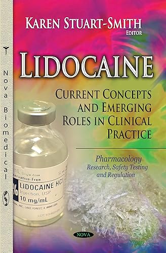 Download Lidocaine: Current Concepts and Emerging Roles in Clinical Practice PDF