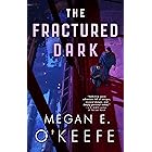 The Fractured Dark (The Devoured Worlds Book 2)