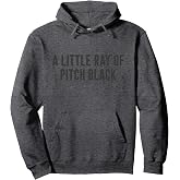 A Little Ray Of Pitch Black Pullover Hoodie