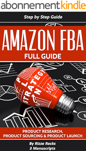 Download Amazon FBA: How to become a successful Amazon FBA seller - Full Guide Step-by-step (3 Manuscripts) (English Edition) PDF