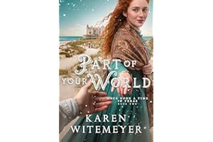 Part of Your World: (A Christian Western Historical Romance Fairy Tale Retelling of The Little Mermaid) (Once Upon a Time in 