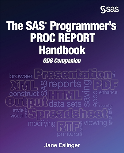 Download The SAS Programmer's PROC REPORT Handbook: ODS Companion (English Edition) PDF