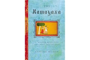The Ramayana: A Modern Retelling of the Great Indian Epic