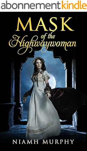 Download Mask of the Highwaywoman: A Historical Lesbian Romance (English Edition) PDF