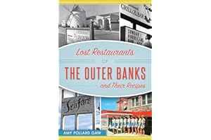 Lost Restaurants of the Outer Banks and Their Recipes (American Palate)