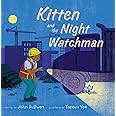 Kitten and the Night Watchman
