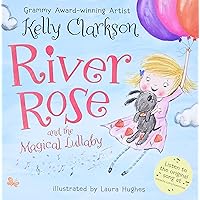 Amazon River Rose And The Magical Lullaby 9780062427564 Clarkson
