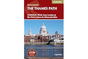 The Thames Path: National Trail from London to the river's source in Gloucestershire
