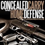 Concealed Carry and Home Defense Fundamentals