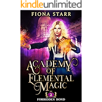 Forbidden Bond (Academy of Elemental Magic Book 2) book cover Forbidden Bond (Academy of Elemental Magic Book 2) book cover