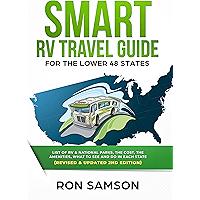 Smart RV Travel Guide For The Lower 48 States: List of RV, State, and National Parks, with Amenities, Contact… book cover Smart RV Travel Guide For The Lower 48 States: List of RV, State, and National Parks, with Amenities, Contact… book cover