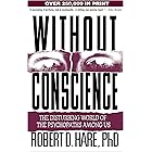Without Conscience: The Disturbing World of the Psychopaths Among Us