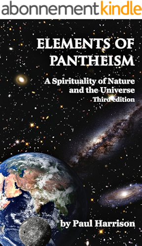Download Elements of Pantheism; A Spirituality of Nature and the Universe. 3rd Edition (English Edition) PDF