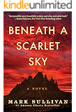 Beneath a Scarlet Sky: A Novel