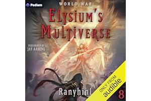World War: An Apocalypse LitRPG: Elysium's Multiverse, Book 8