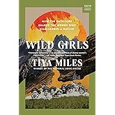 Wild Girls: How the Outdoors Shaped the Women Who Challenged a Nation (A Norton Short)