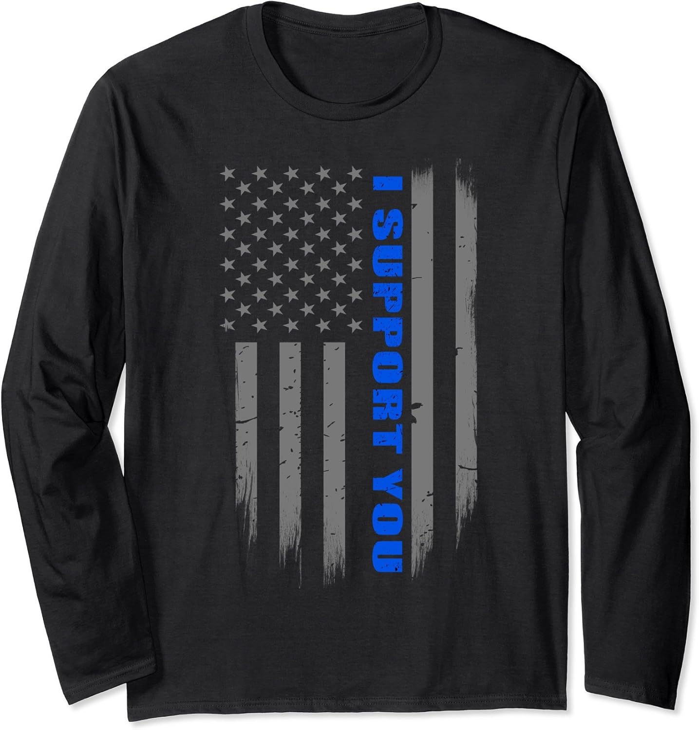 I Support Law Enforcement Long Sleeve Shirt Clothing