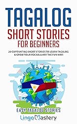 Tagalog Short Stories for Beginners: 20 Captivating