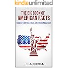 The Big Book of American Facts: 1000 Interesting Facts And Trivia About USA (Trivia USA 1)