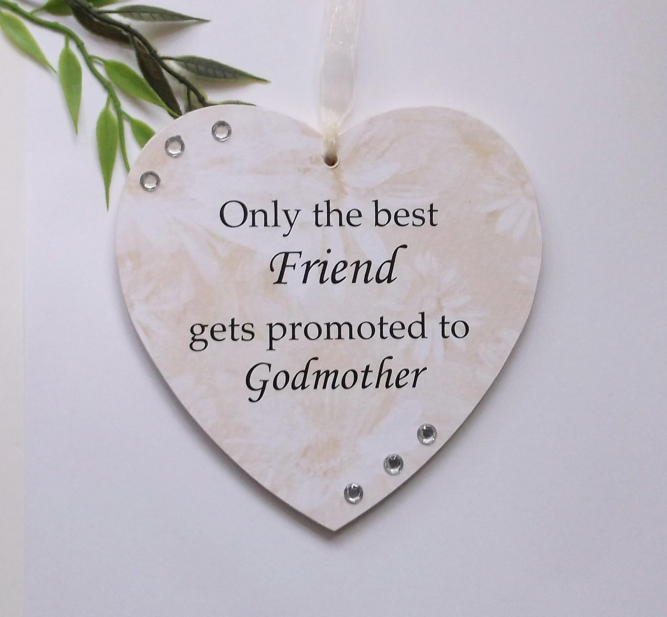 Only the Best Friend Gets Promoted to Godmother Wooden Gift Heart