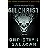 Gilchrist: A Novel