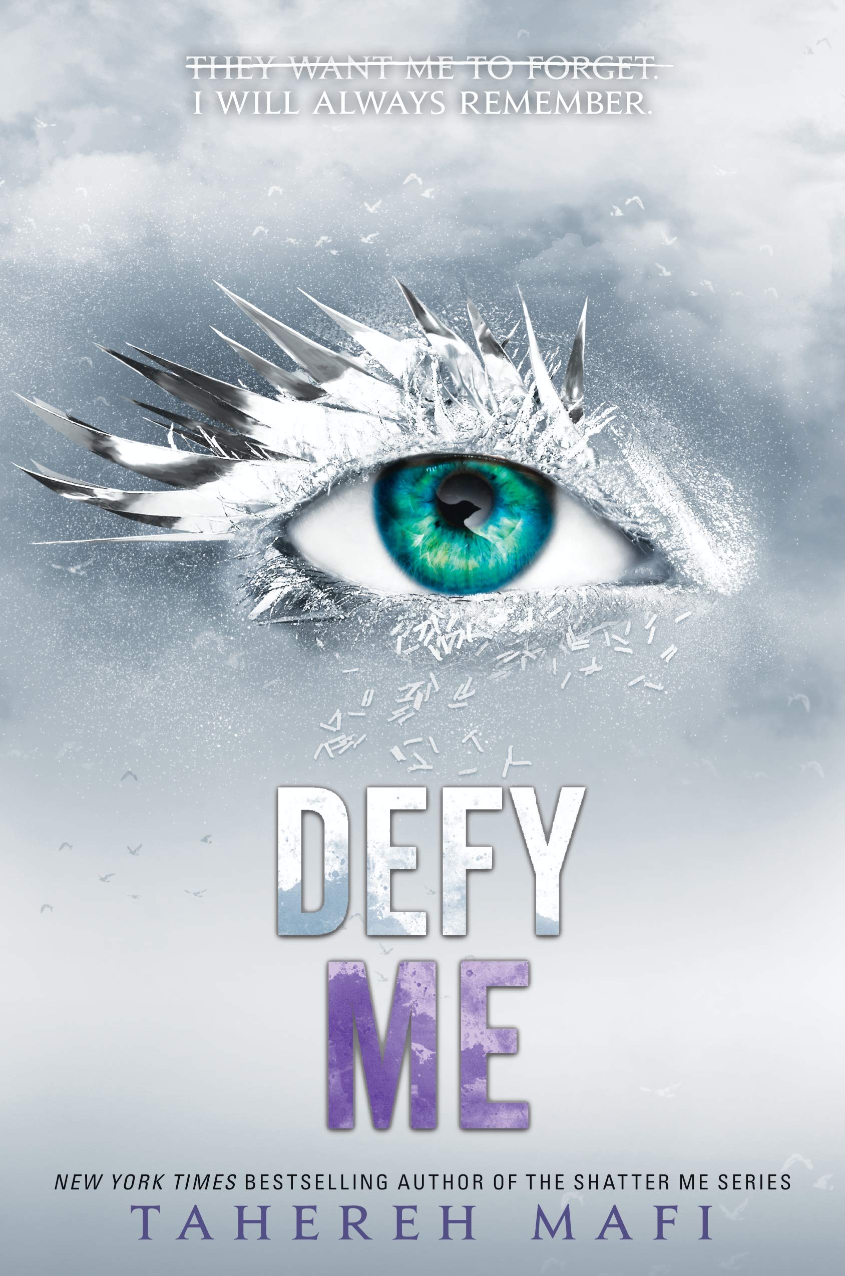 Amazon Com Defy Me Shatter Me 5 9780062890849 Mafi Tahereh Books