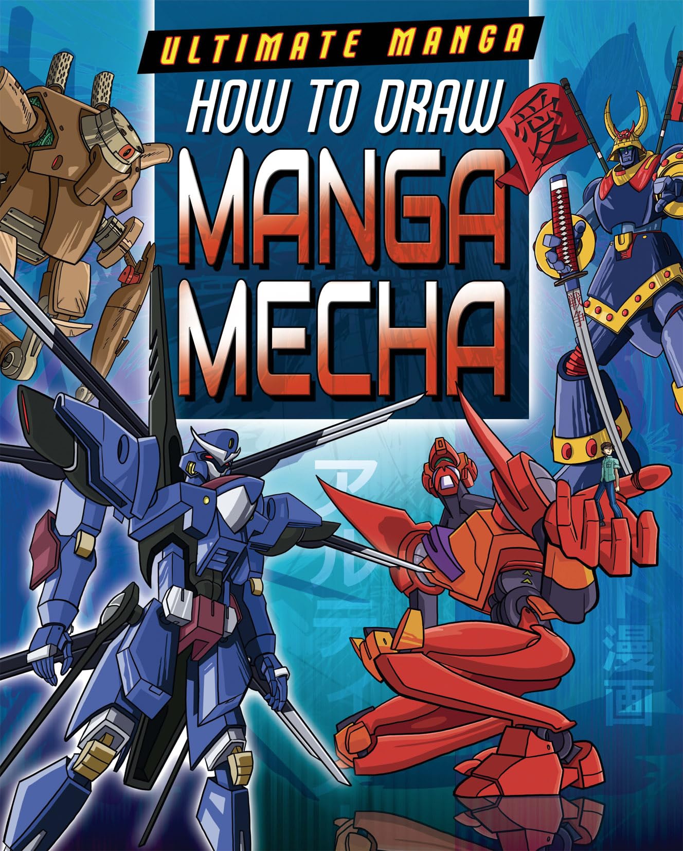 Mua How to Draw Manga Mecha (Ultimate Manga) How to Draw Manga Mecha