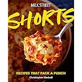 Milk Street Shorts: Recipes That Pack a Punch
