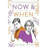 Now & When
