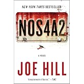 NOS4A2: A Horror Novel and Basis for the Hit Series