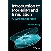 Introduction to Modeling and Simulation: A Systems Approach