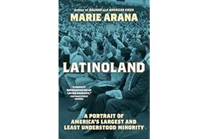 LatinoLand: A Portrait of America's Largest and Least Understood Minority