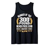 300 Pound Bench Press Club Gym Tank Top