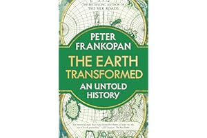 The Earth Transformed: An Untold History