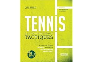 Tennis, les fondamentaux tactiques (French Edition)