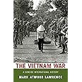 The Vietnam War: A Concise International History (Very Short Introductions)