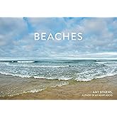 Beaches: Celebrating Stones, Sand, and Surf