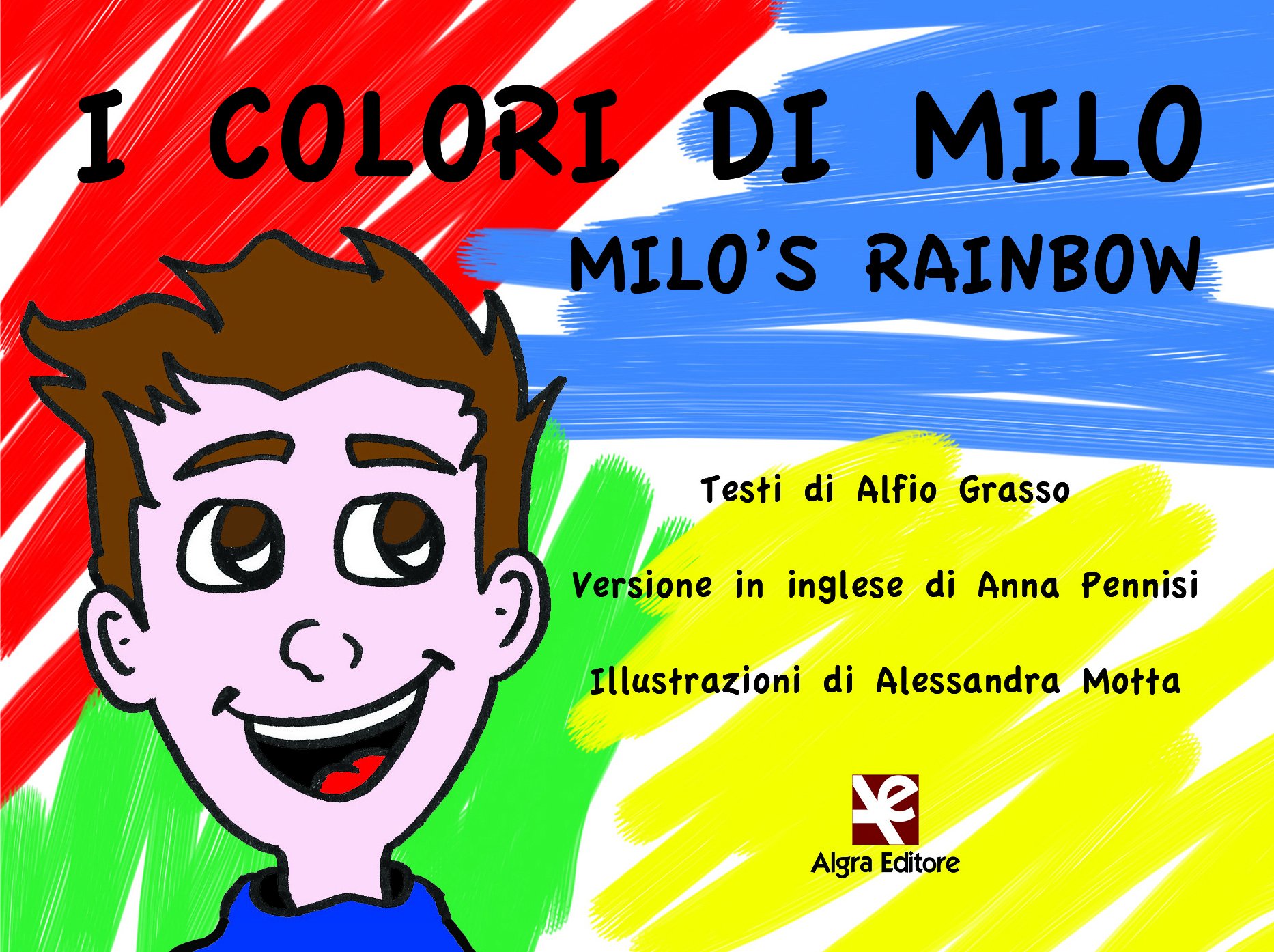 I Colori Di Milo Ediz Italiana E Inglese Grasso Alfio Amazon Com Books