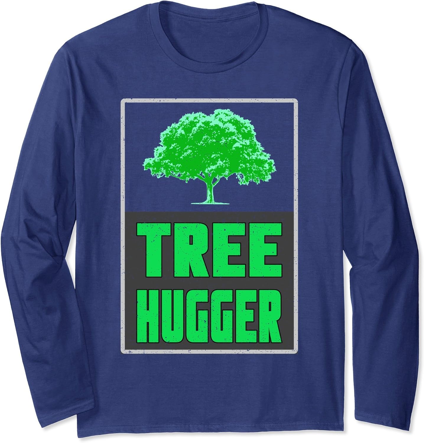 Awesome Bold Tree Hugger Long Sleeve Tshirt Clothing
